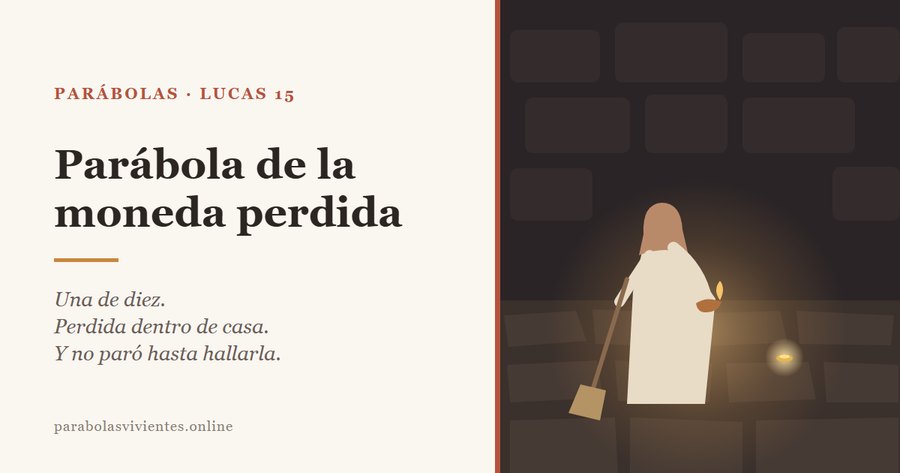 Una mujer con un candil y una escoba busca en el suelo de piedra de una casa oscura, donde brilla una moneda, en la parábola de Lucas 15